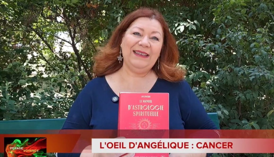 Angelique presente la chronique astro pour le signe du cancer